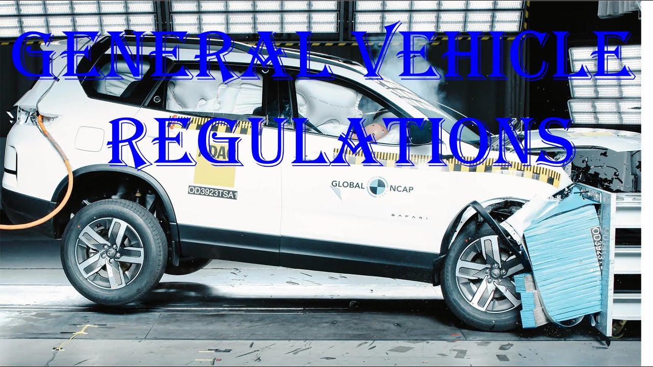 General Vehicle Regulations.