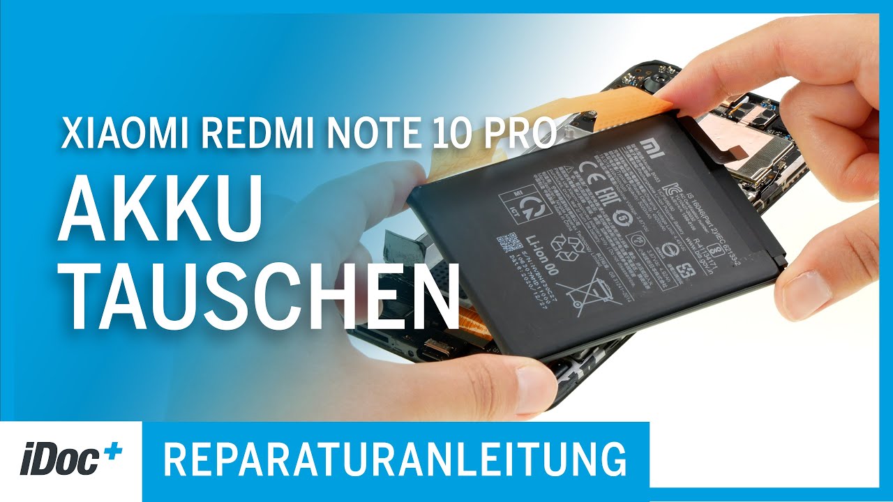 Xiaomi Redmi Note 10 Pro – Akku tauschen [Reparaturanleitung + Zusammenbau]