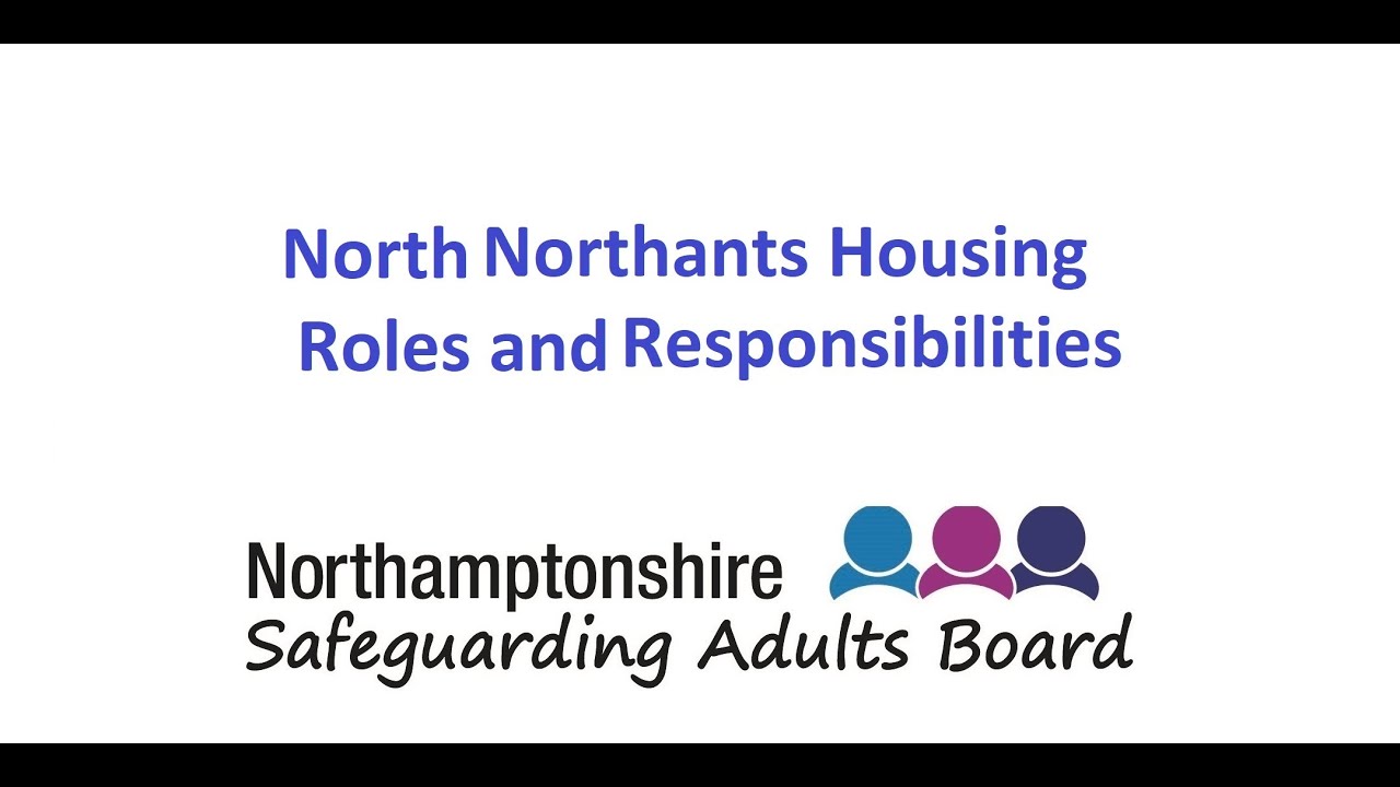 NSAB Week of Learning - North Northants Housing Roles and Responsibilities