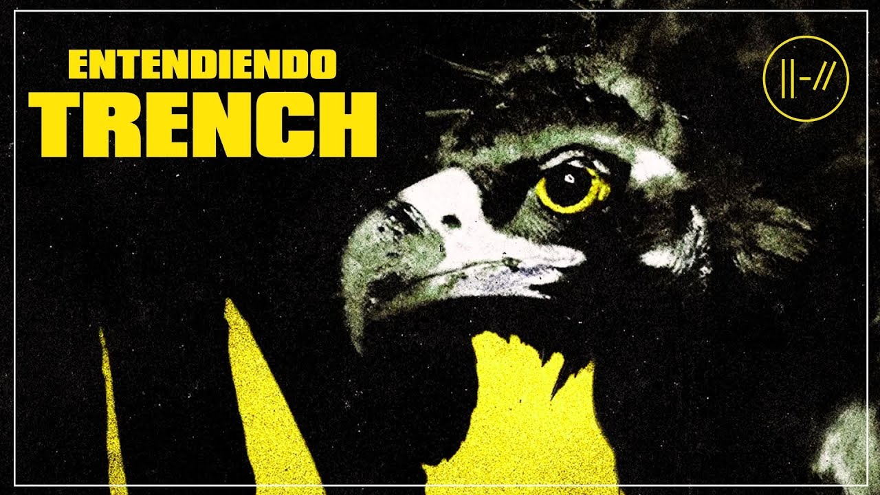 Twenty One Pilots: Entendiendo TRENCH