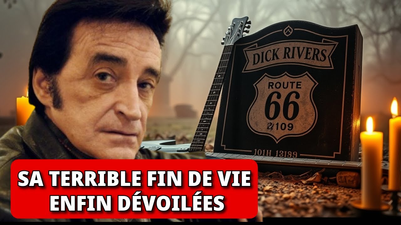 La mort de Dick  Rivers : ses terribles derniers jours dévoilés.