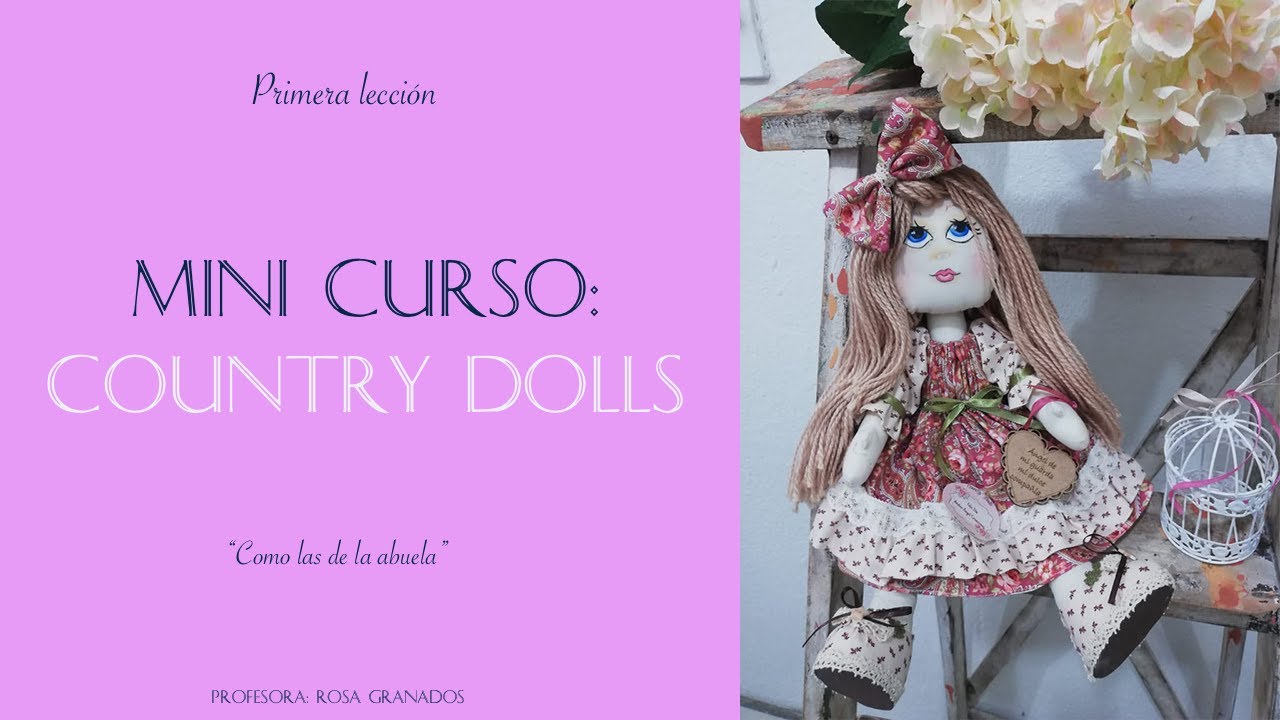 Primera lección: Muñecas Country Dolls
