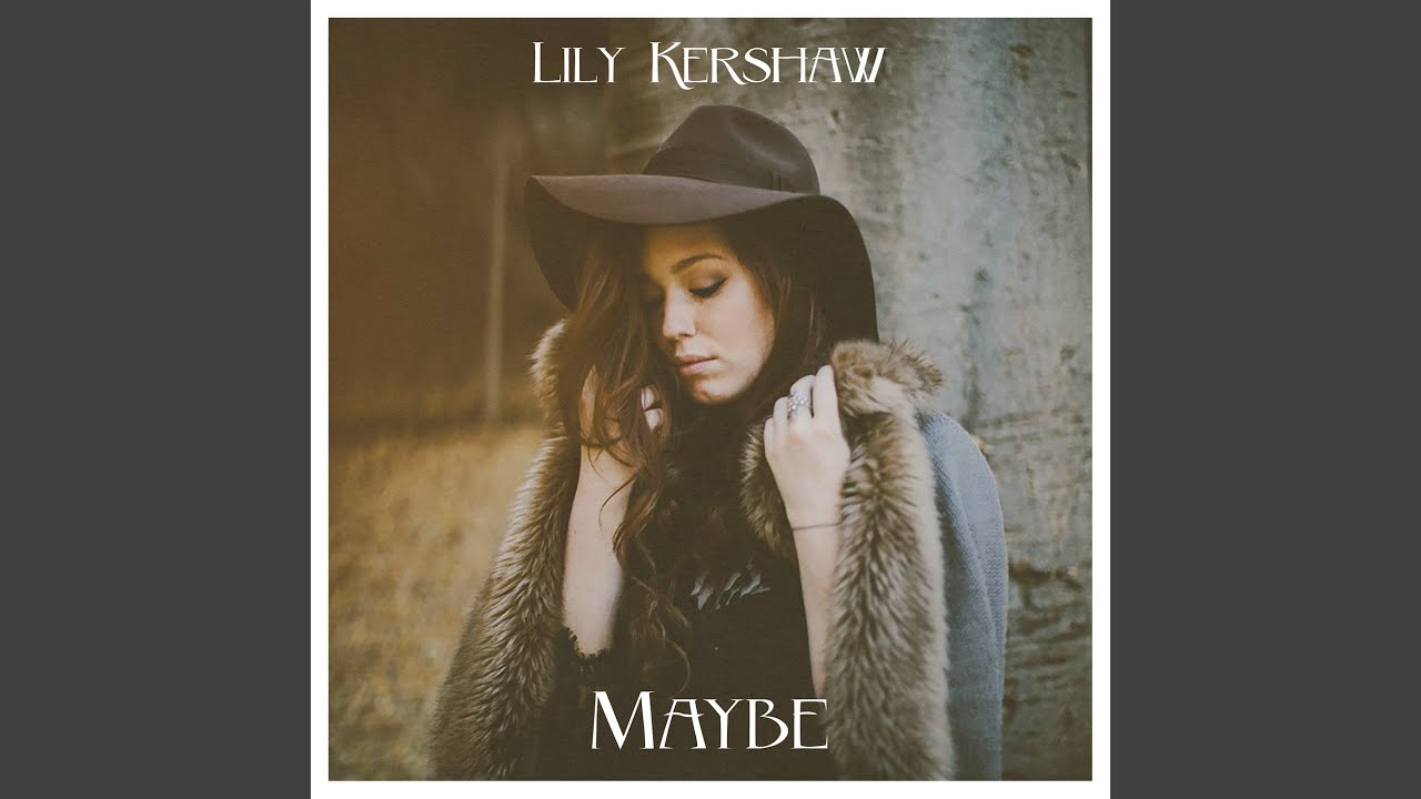 Maybe