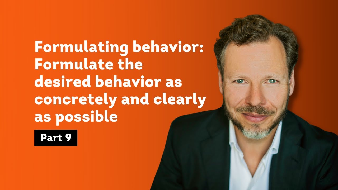 BEHAVIOR CHANGE | Part 9: Formulate the desired behavior as concretely and clearly as possible