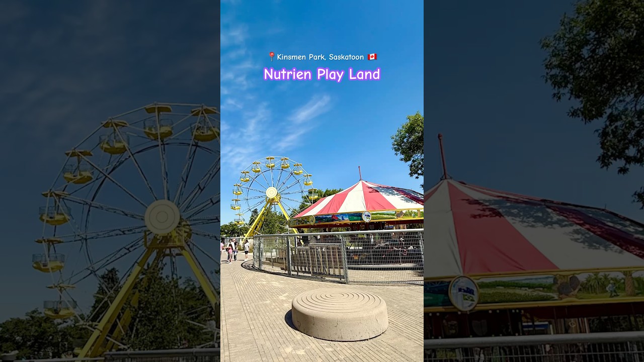Nutrient Play land#Kinsmen Park# kids summer playground# Saskatoon,Saskatchewan🇨🇦Canada
