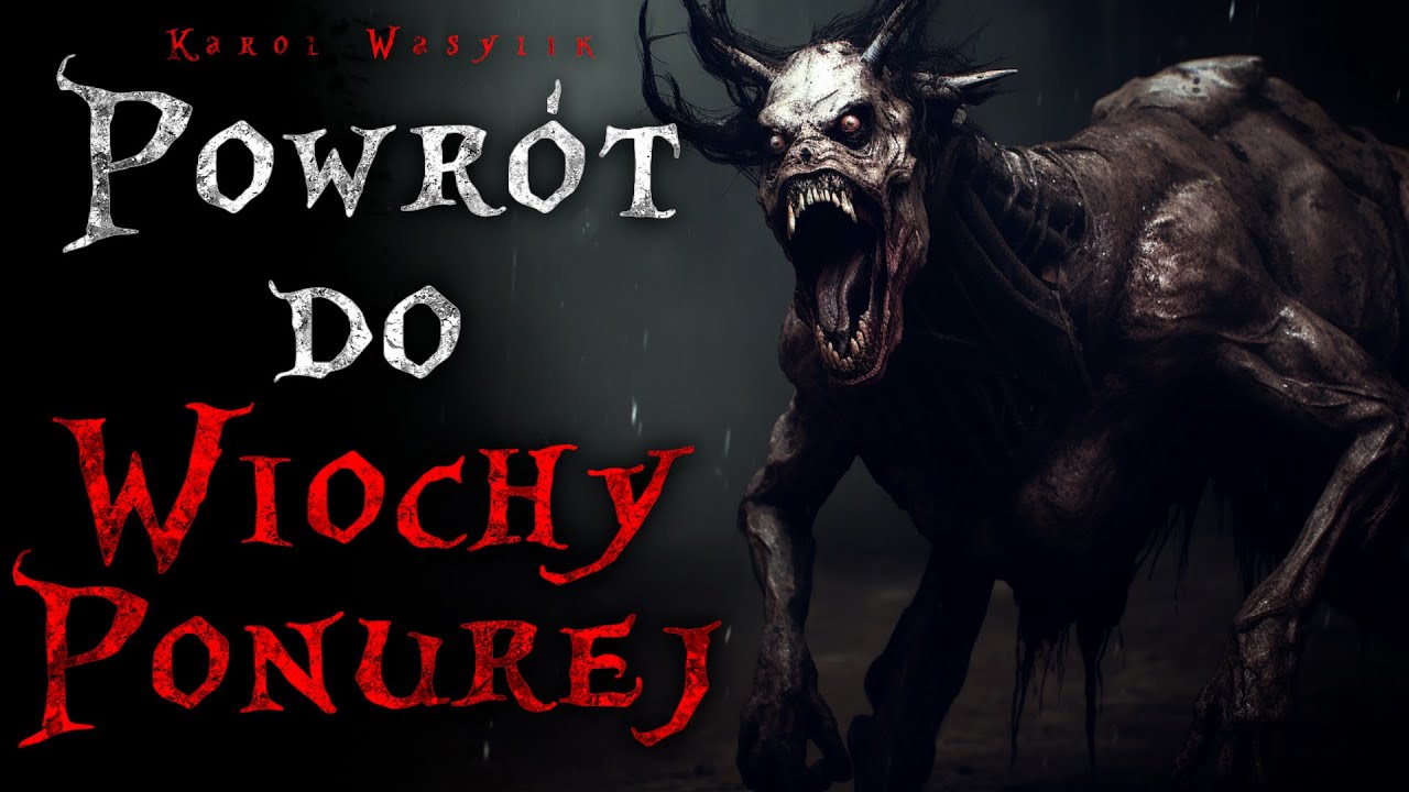Powrót do Wiochy Ponurej - Creepypasta Lektor PL