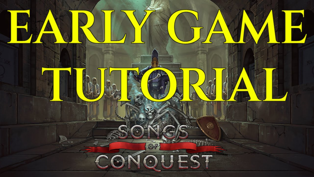 РУКОВОДСТВО ПО РАННЕЙ ИГРЕ — Songs Of Conquest: советы и рекомендации