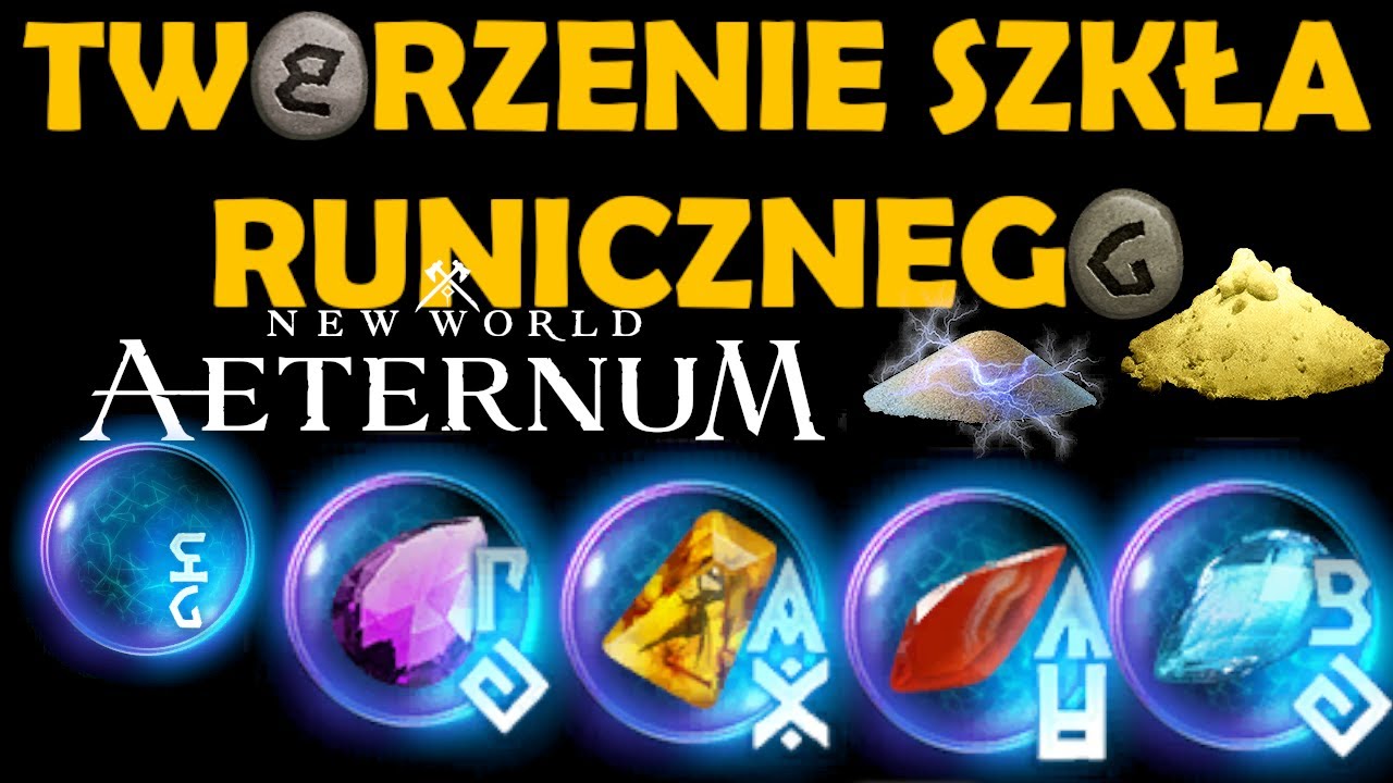 New World Aeternum Szkła Runiczne || Runeglass