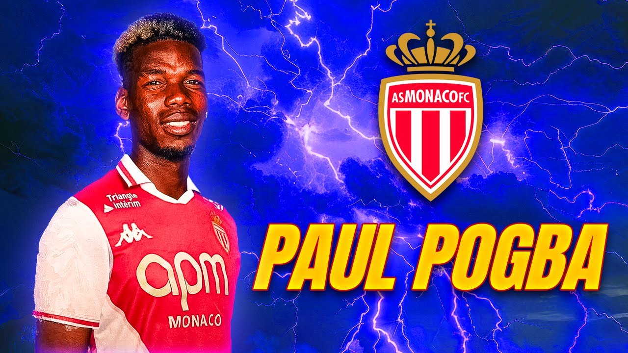 Paul Pogba - Welcome to AS Monaco