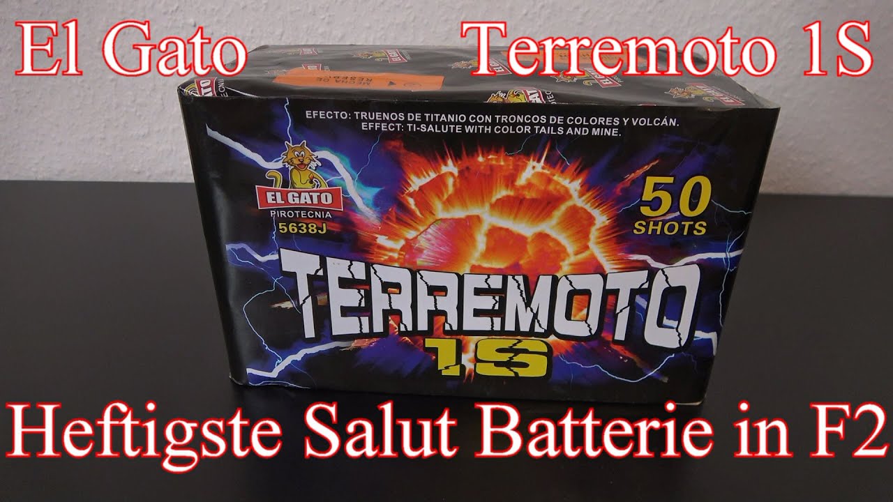 El Gato Terremoto 1S | Einfach Brutal | Heftigste Salut Batterie in F2!