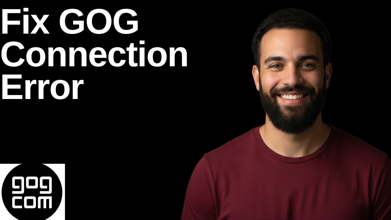 Fix GOG Connection Error(Step By Step Guide)