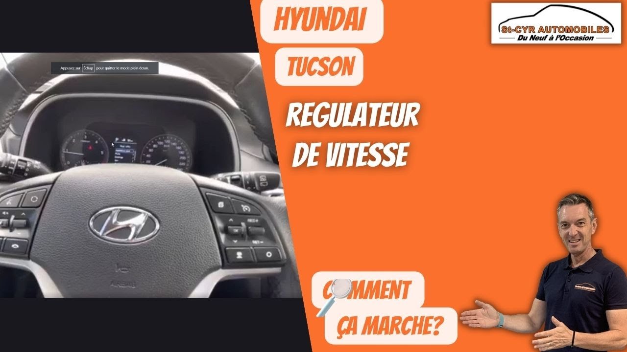 Hyundai Tucson, Régulateur de vitesse, comment ça marche?