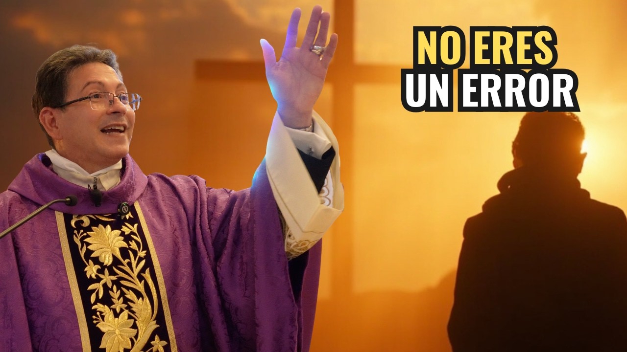 La Verdadera Identidad del Cristiano en Cuaresma (No Eres un Error)