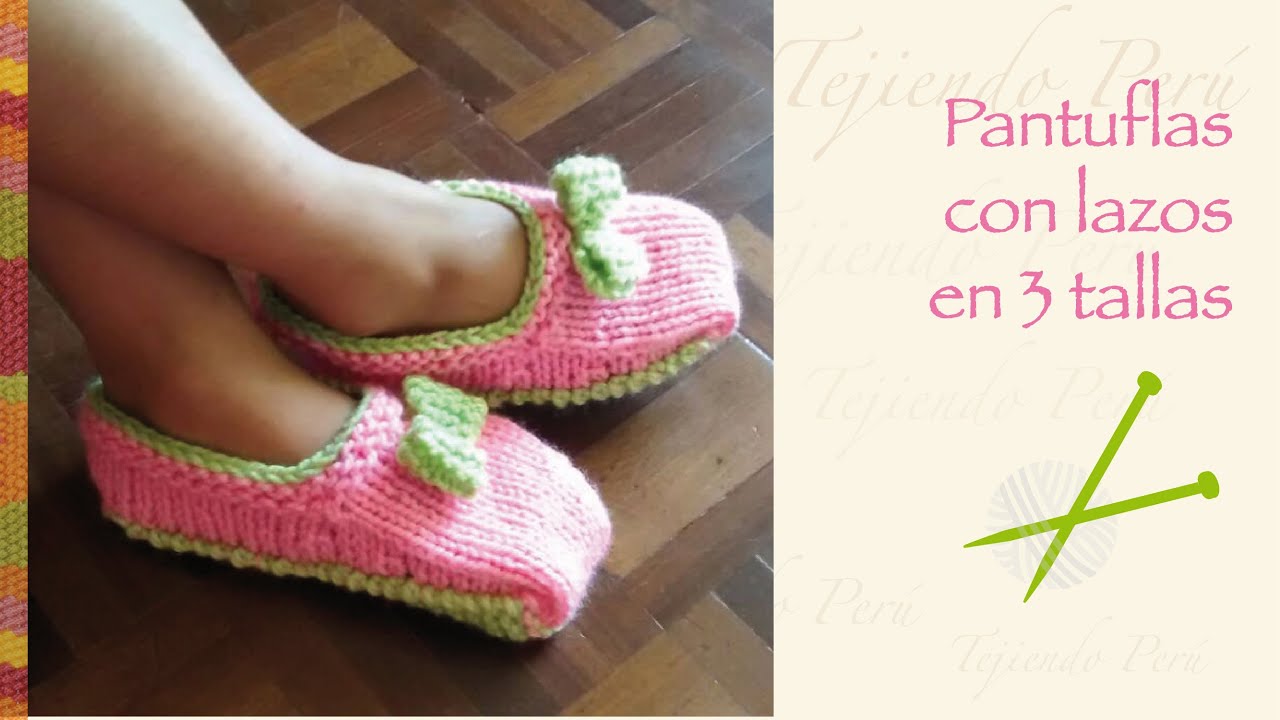 Pantuflas en 3 tallas tejidas en palitos o dos agujas
