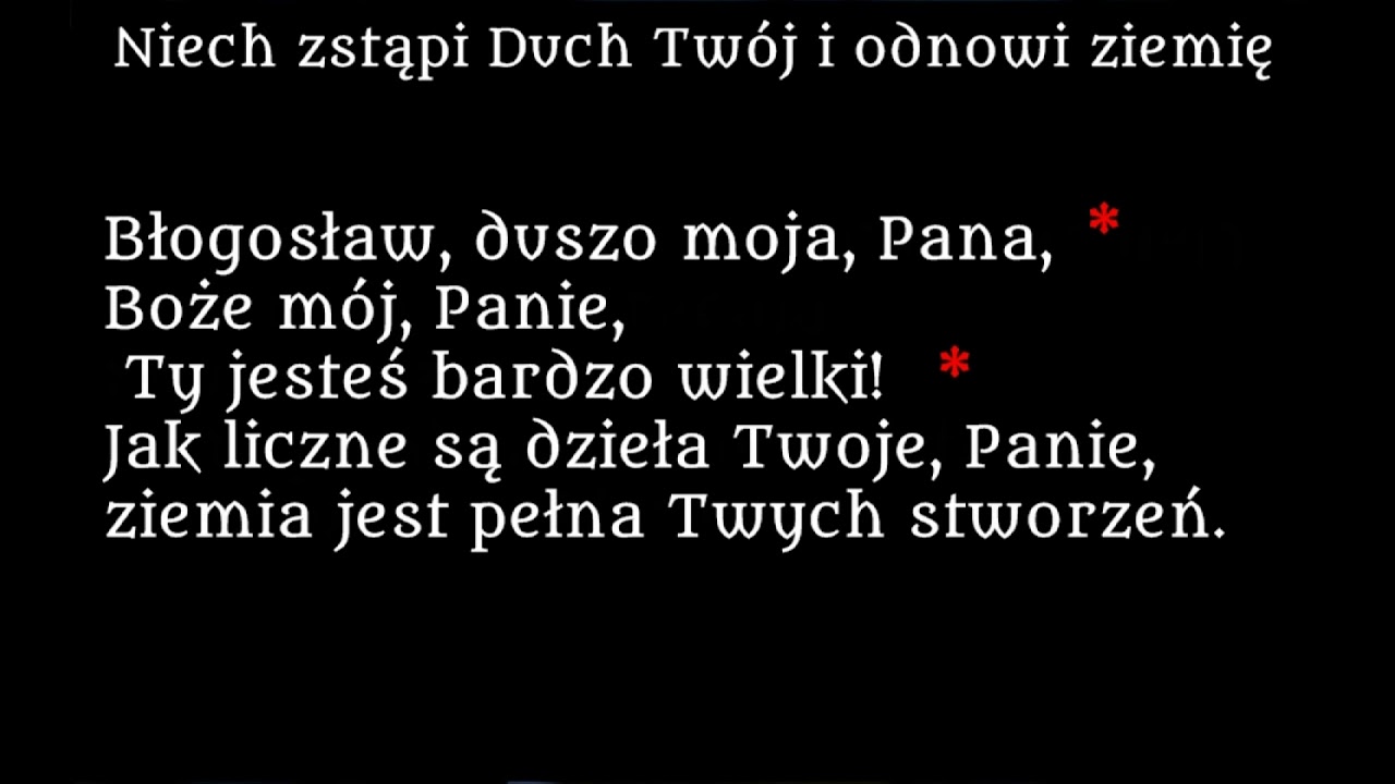 Psalm 104 Niech zstąpi Duch Tw&oacute;j i odnowi ziemię