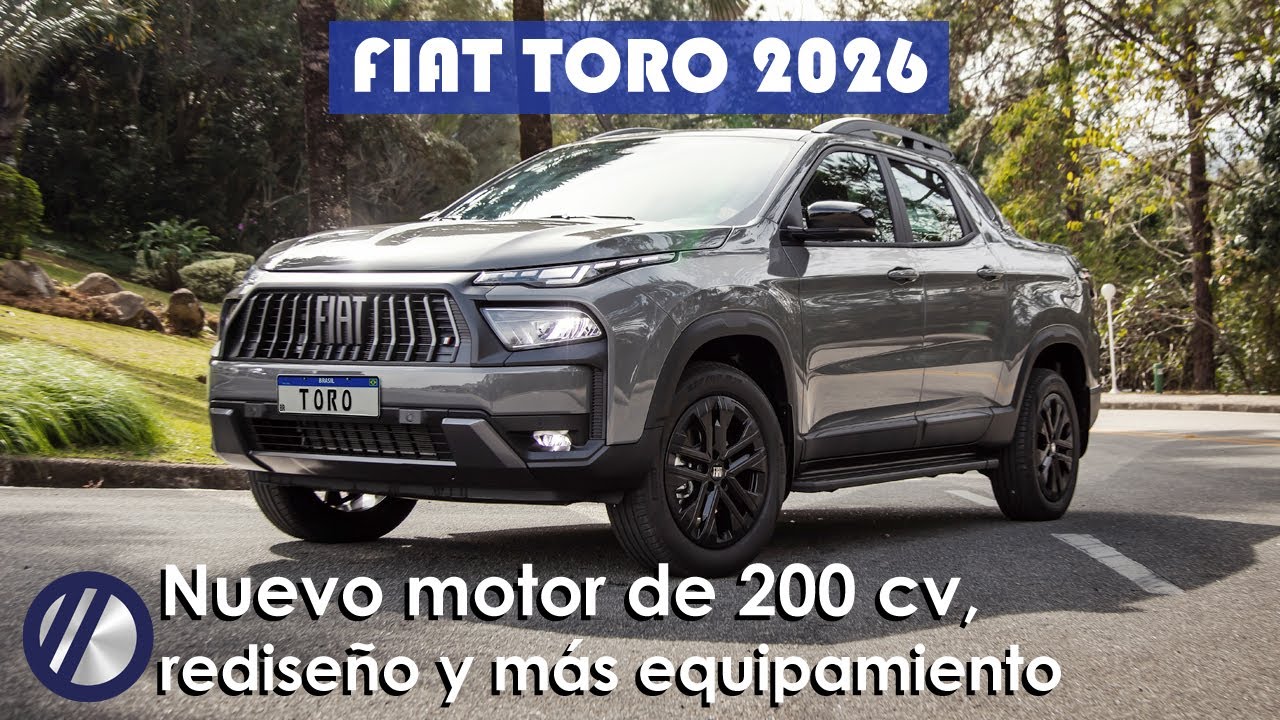 Nueva Fiat Toro 2026 | ¿Qué cambió? | Motores, versiones, equipamiento y todos las detalles