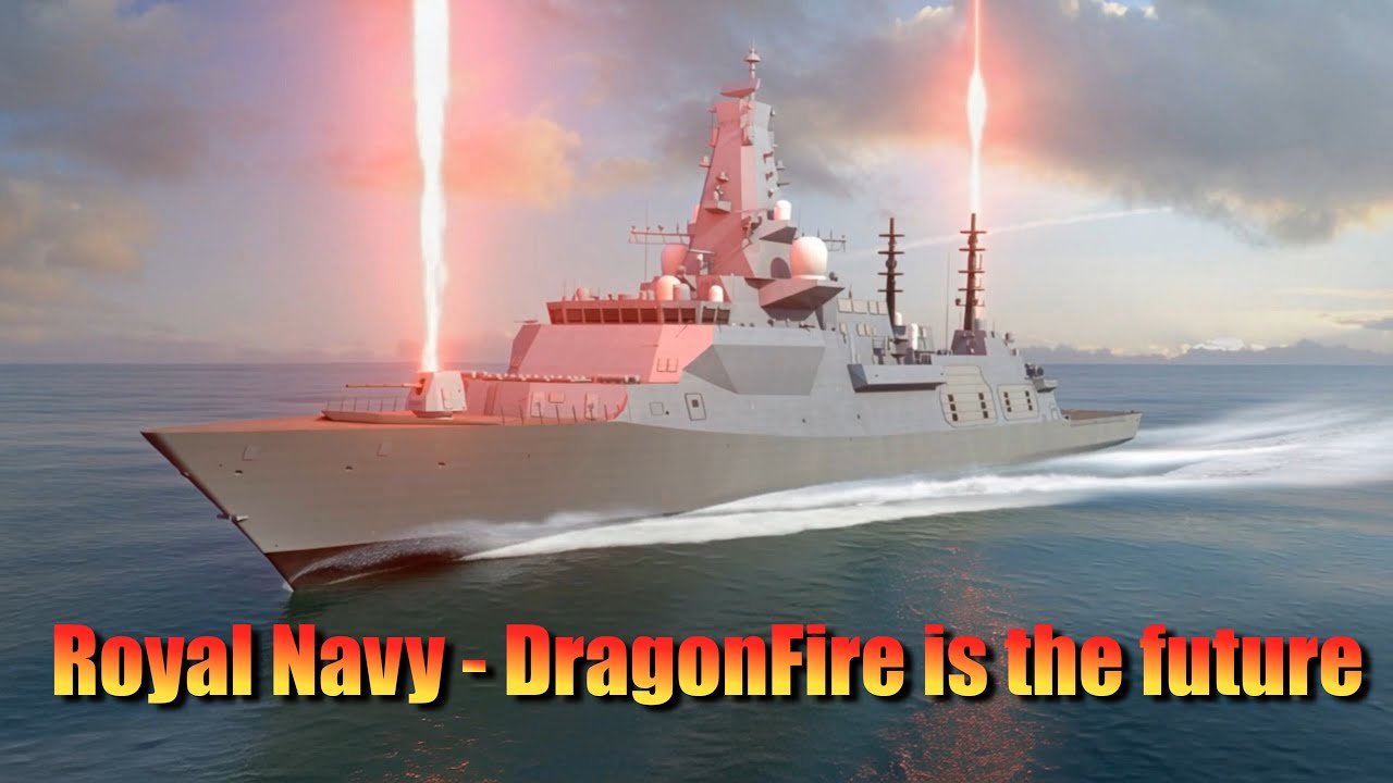 DragonFire, Royal Navy, Ukraine and the other directed-energy weapon!