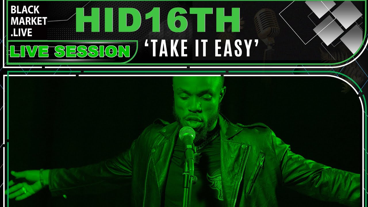 Take It Easy | Hid 16th | Black Market Live Session