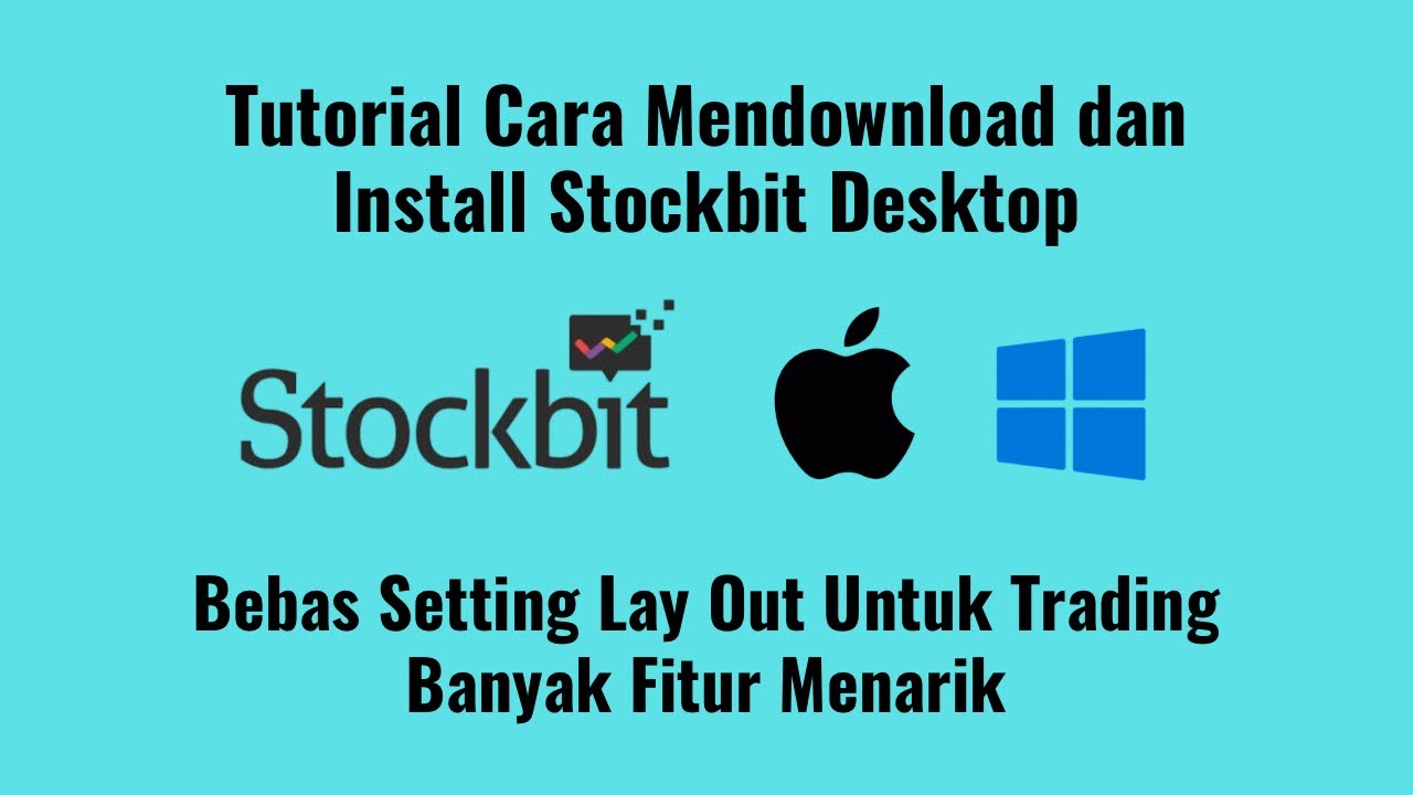 Tutorial Cara Mendownload dan Install Stockbit Desktop Stockbit On MacOs & Windows