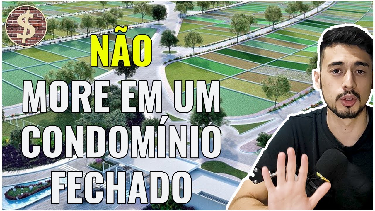 AS DESVANTAGENS DE CONSTRUIR EM UM CONDOM&Iacute;NIO FECHADO