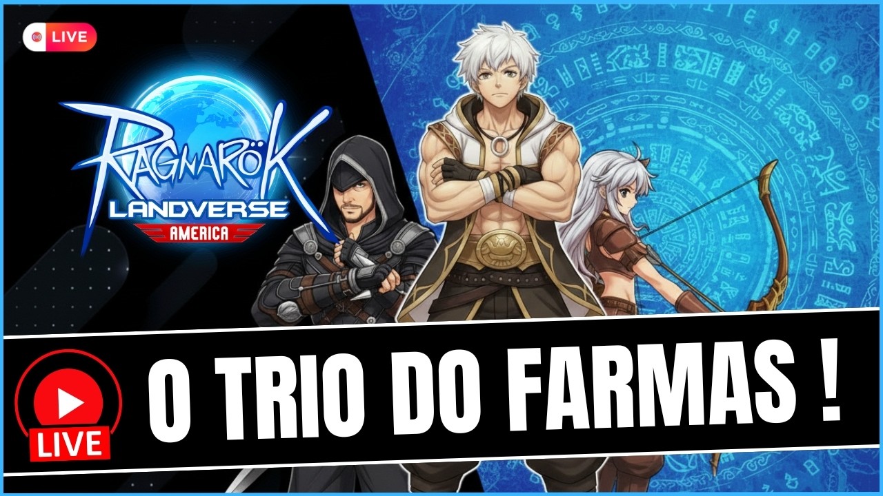 Buildando O Trio do Farmas ! 🔴 RAGNAROK LANDVERSE AMERICAS | [ Mercenário Nv.99 ] - Dia 37