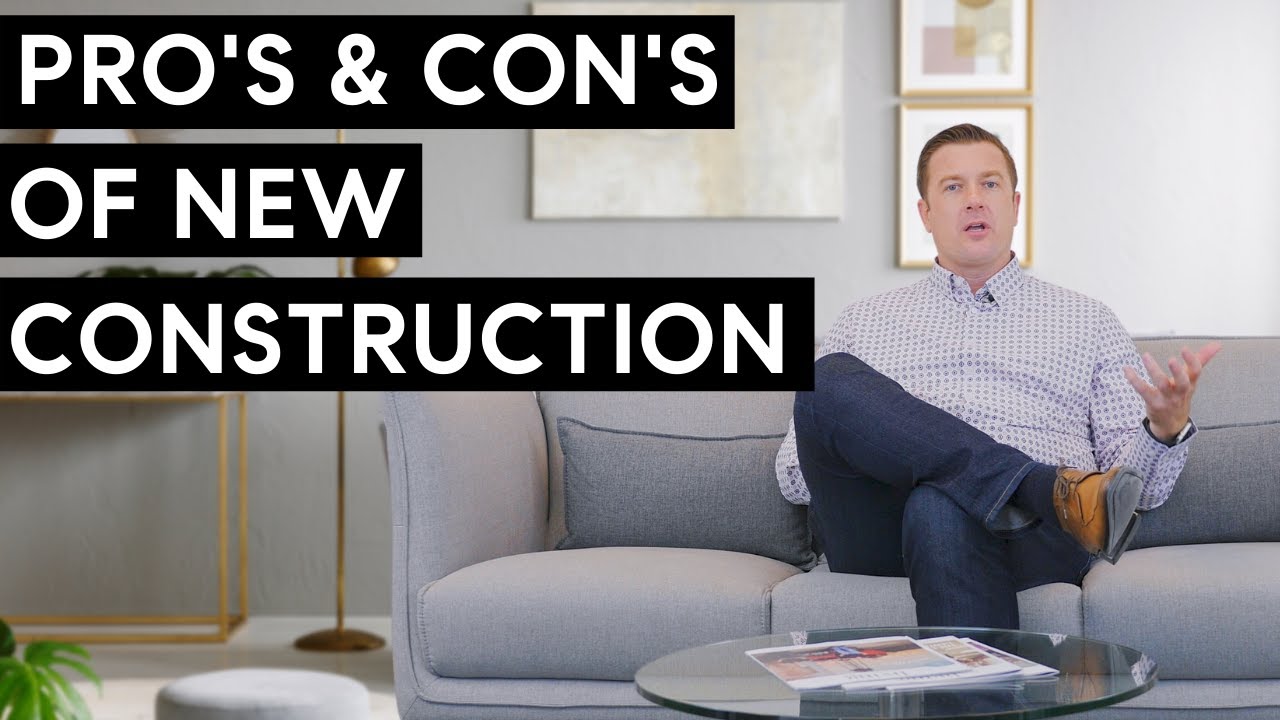 Pros and Cons of Buying New Construction Homes