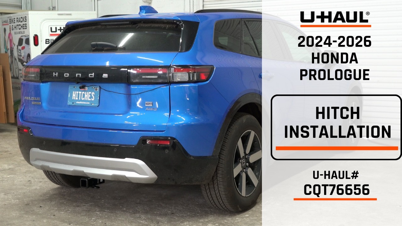 2024-2025 Honda Prologue | U-Haul Trailer Hitch Installation | CQT76656