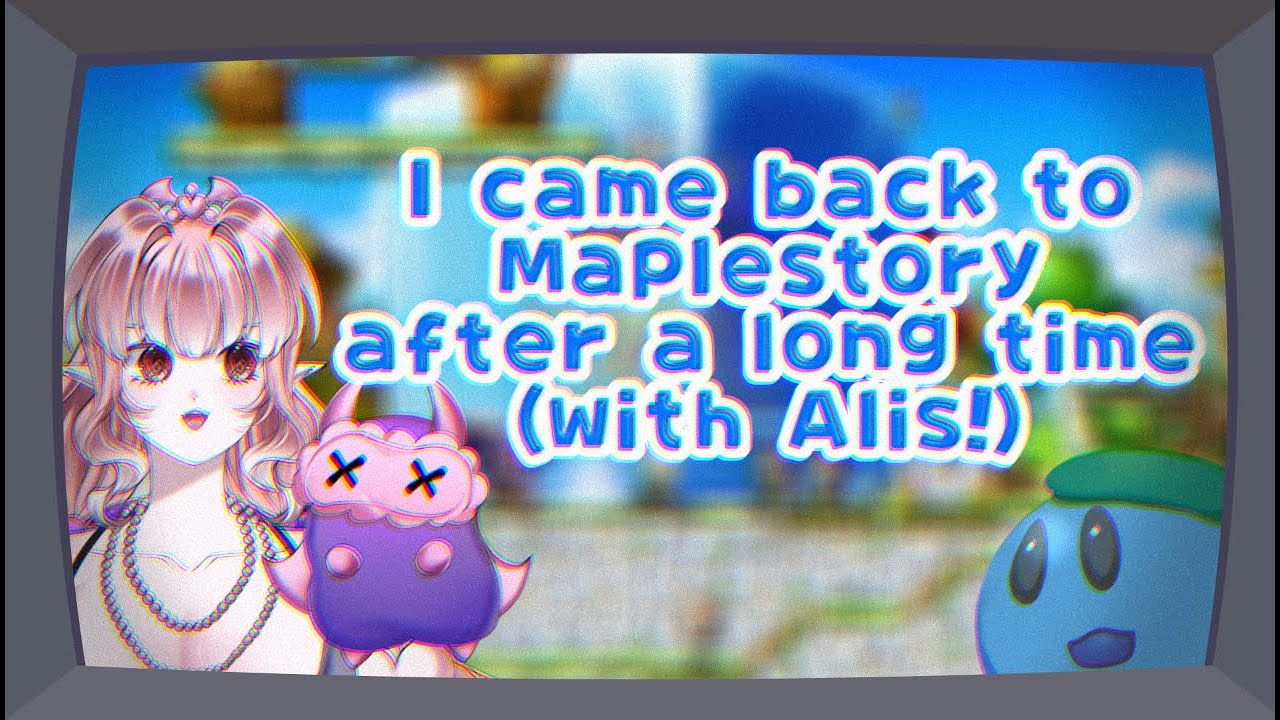 I Came Back to MapleStory After a Long While - VTuber Stream