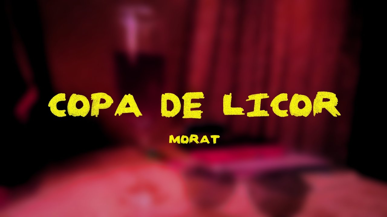 Copa de Licor - Morat IA (VIDEO LYRICS) no oficial 2025