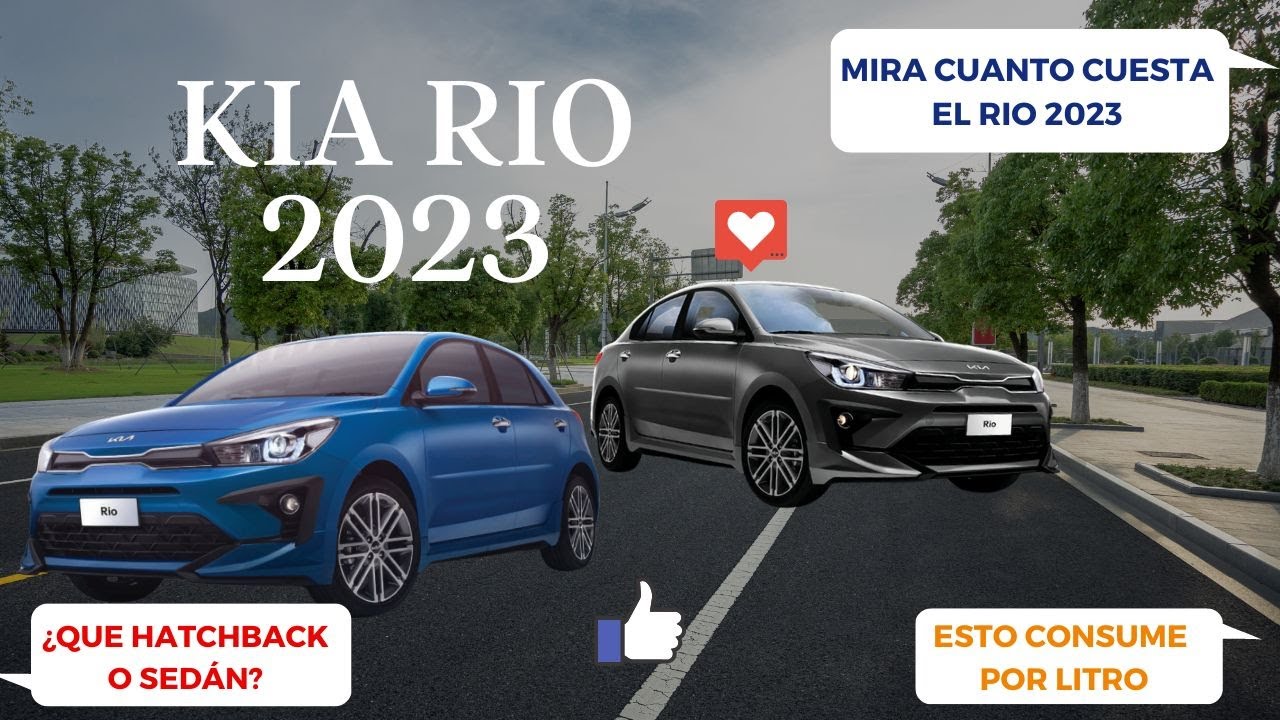 Kia RIO 2023 HB y Sedan 🔥😎👍 Precio