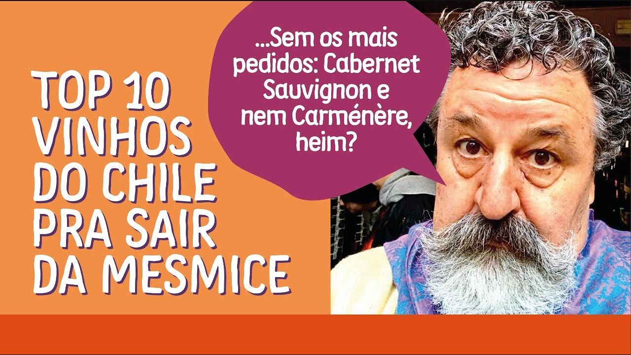 Top 10 chilenos sem Cabernet Sauvignon e nem Carménère. Duvido!