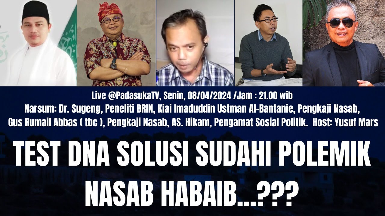 🔴Live: Test DNA Solusi Sudahi Polemik Nasab Habaib..???
