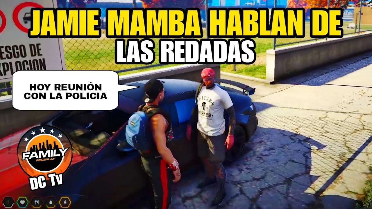 MAMBA JAMIE HABLAN De LAS REDADAS, TIENE DUDAS, HOY REUNIÓN CON LA JEFA de la POLICÍA FAMILY RP 
