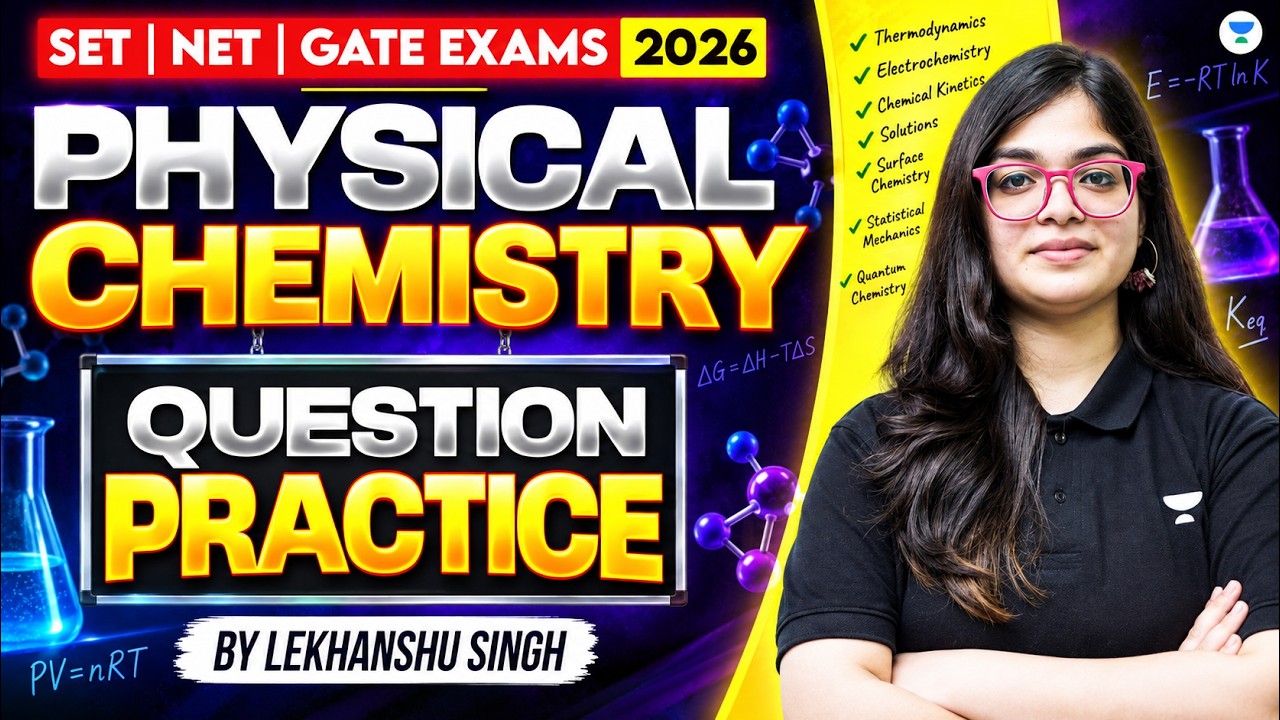 Physical Chemistry PYQs | Chemistry for all SET Exams 2026 PYQs | RSET MHSET CGSET MPSET | Lekhanshu