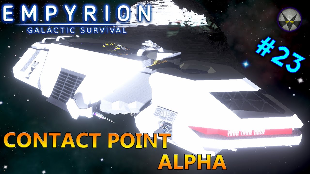 Contact Point Alpha - EP23 - GLaD Tidings - Empyrion Galactic Survival