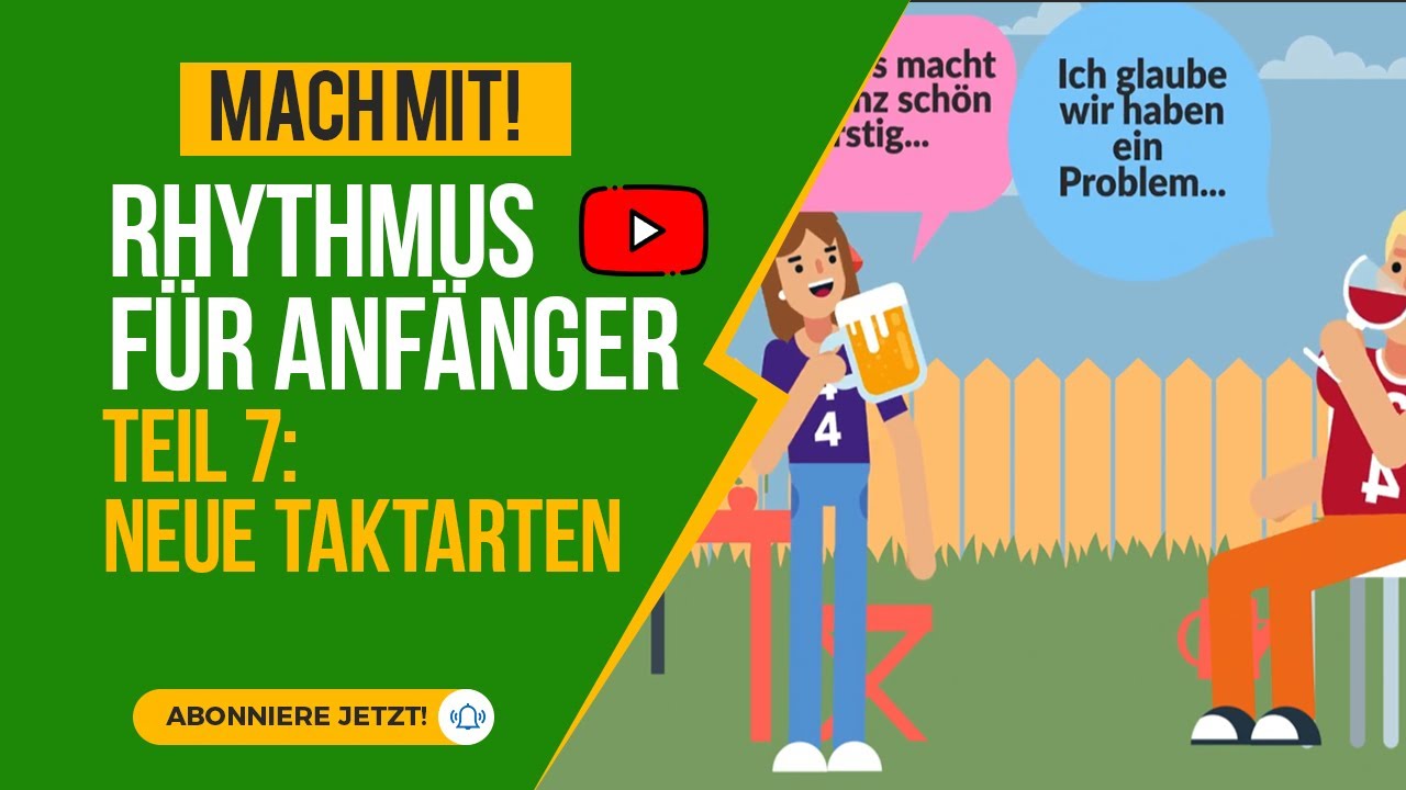 Rhythmus für Anfänger (7) Der 6/8 TAKT