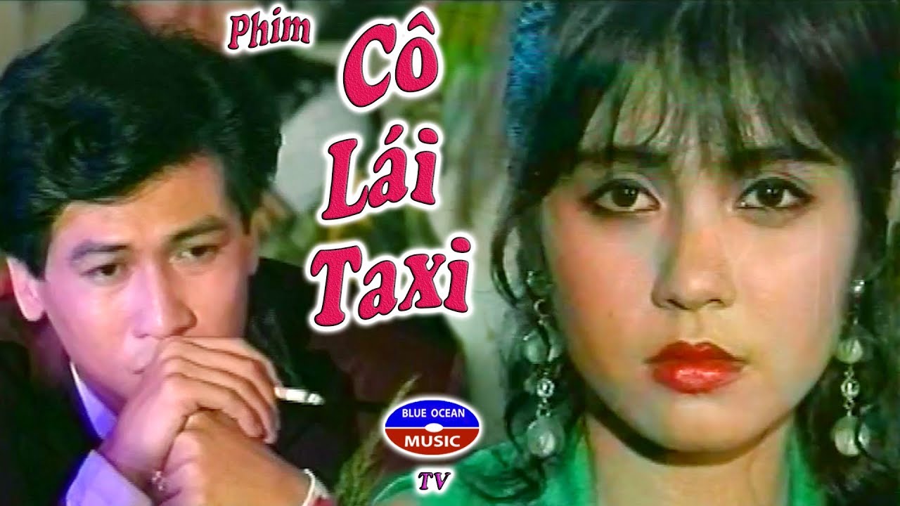 Cô Lái Taxi | Phim hay