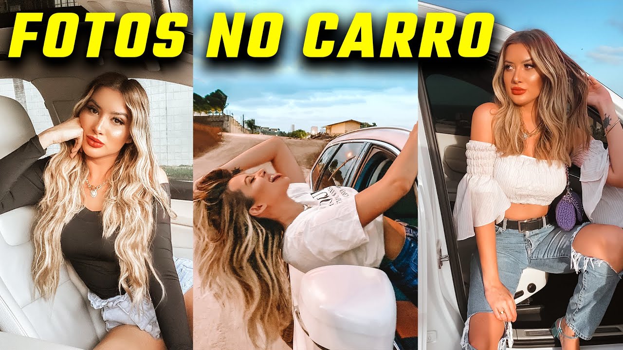 COMO FAZER FOTOS CRIATIVAS NO CARRO - POSES E EDIÇÃO
