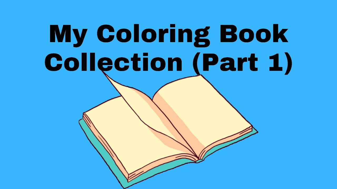 My Coloring Book Collection 2021 (part 1)
