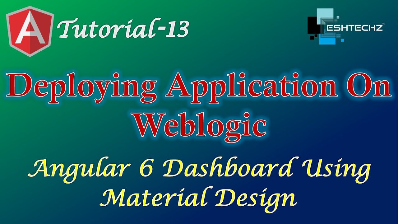 13. Deploying angular application on weblogic