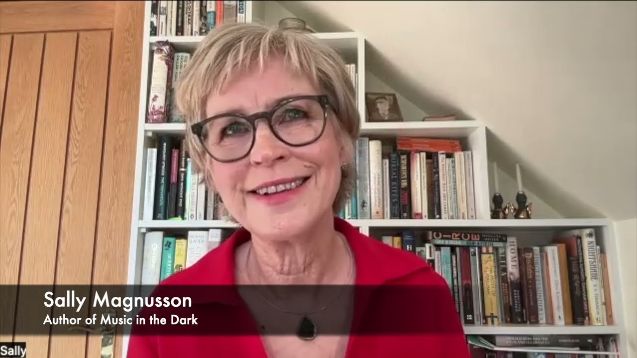Author Conversations - Sally Magnusson, Music in the Dark