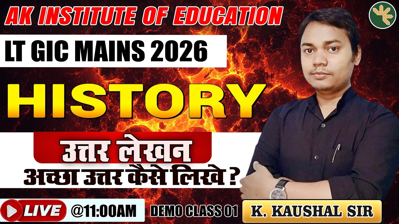LT. Grade Mains Answer Writing | History | Demo Class - 1 | Kaushal Sir | AK Education