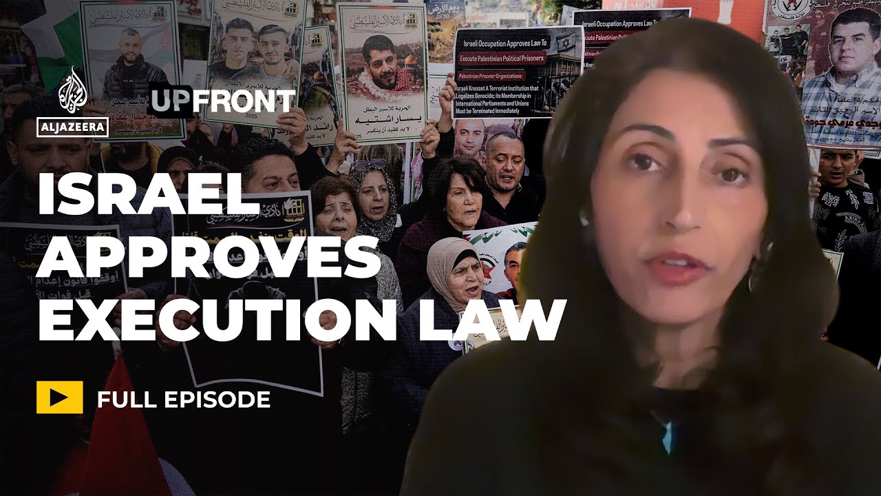Death by hanging: Israel law sparks global alarm | UpFront