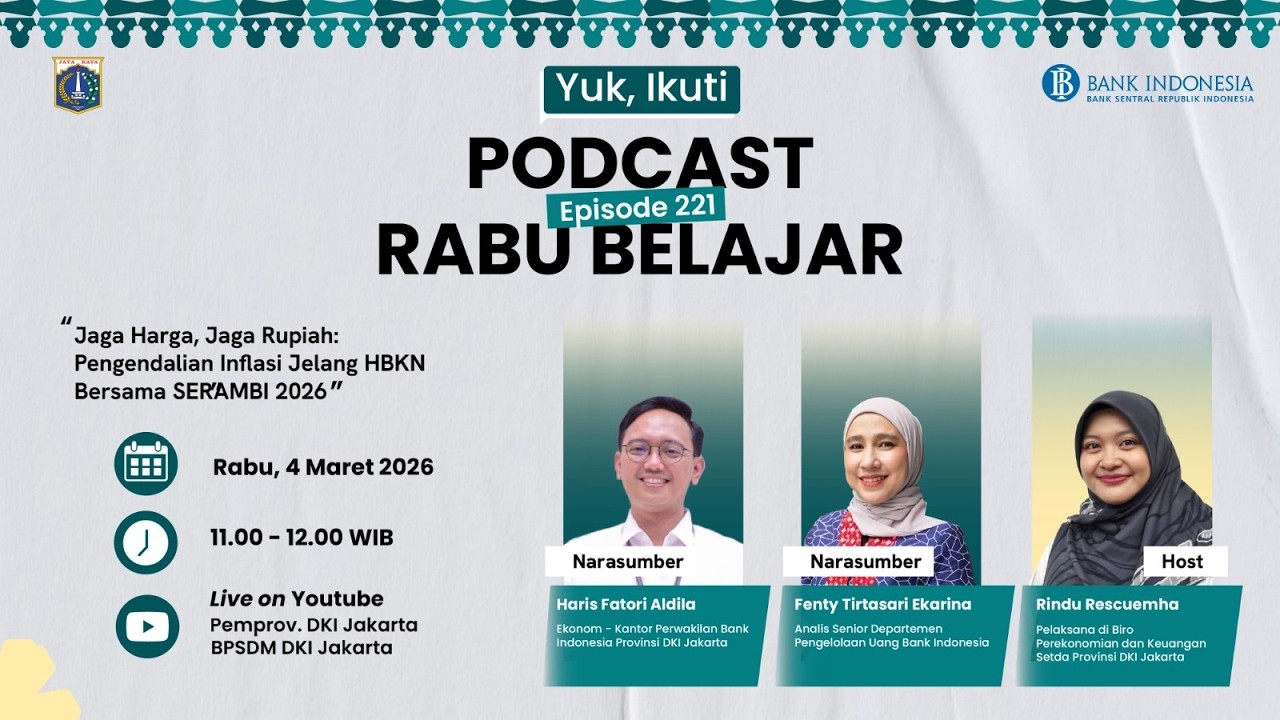 Podcast Rabu Belajar Episode 221 Pengendalian Inflasi Jelang HBKN Bersama SERAMBI 2026