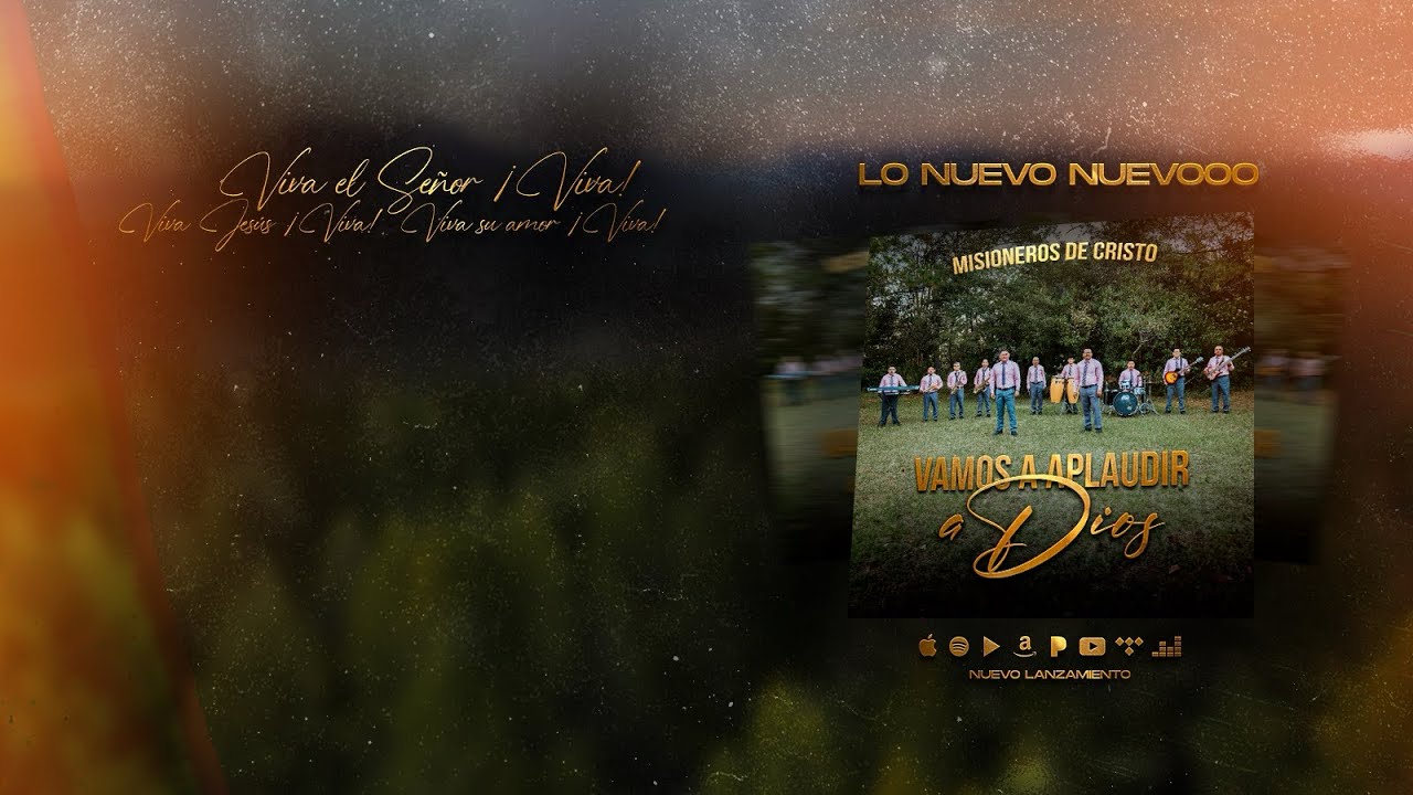 MISIONEROS DE CRISTO - VAMOS A APLAUDIR A DIOS - VIDEOCLIP OFICIAL
