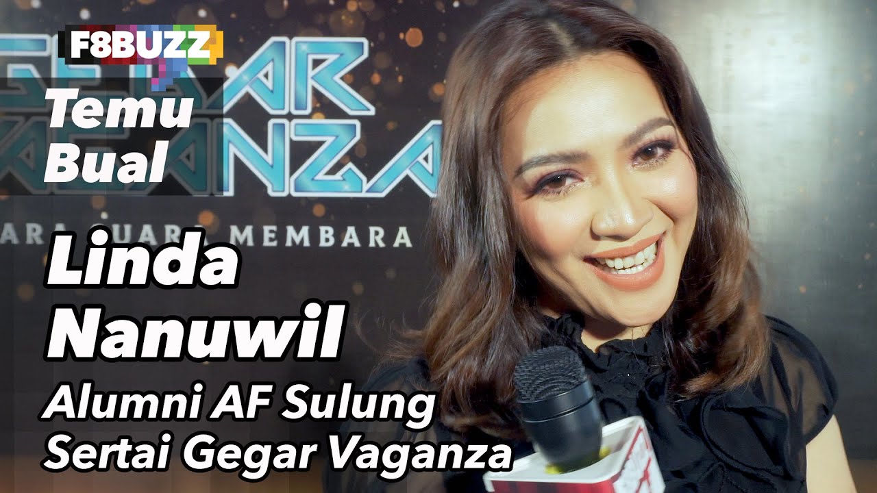 Linda Nanuwil Alumni Sulung Akademi Fantasia Di Gegar Vaganza. Kenal Tok Ram Tak Semesti Bias • GV7