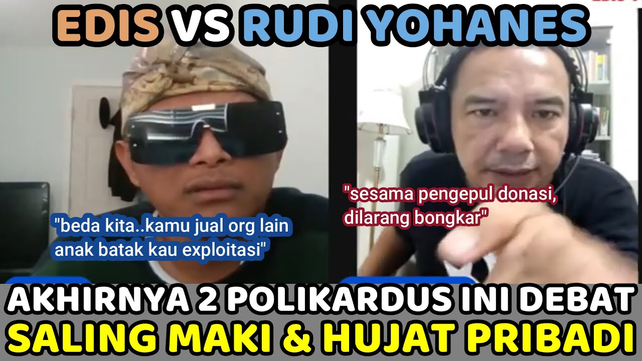 Akhirnya 2 Polikardus ini Debat.Saling Maki & Hujat Pribadi..Edis VS WakLabu, Perang Pengepul Donasi