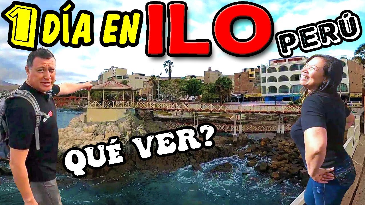 ILO PERÚ qué ver? qué comer? 🇵🇪✅