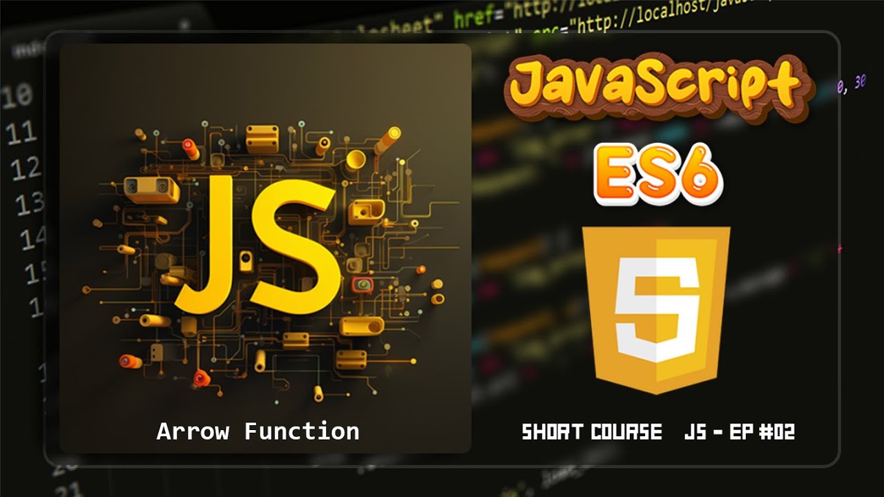 JS2 | ES6 សរសេរ Function កាន់តែបត់បែន | Arrow Function