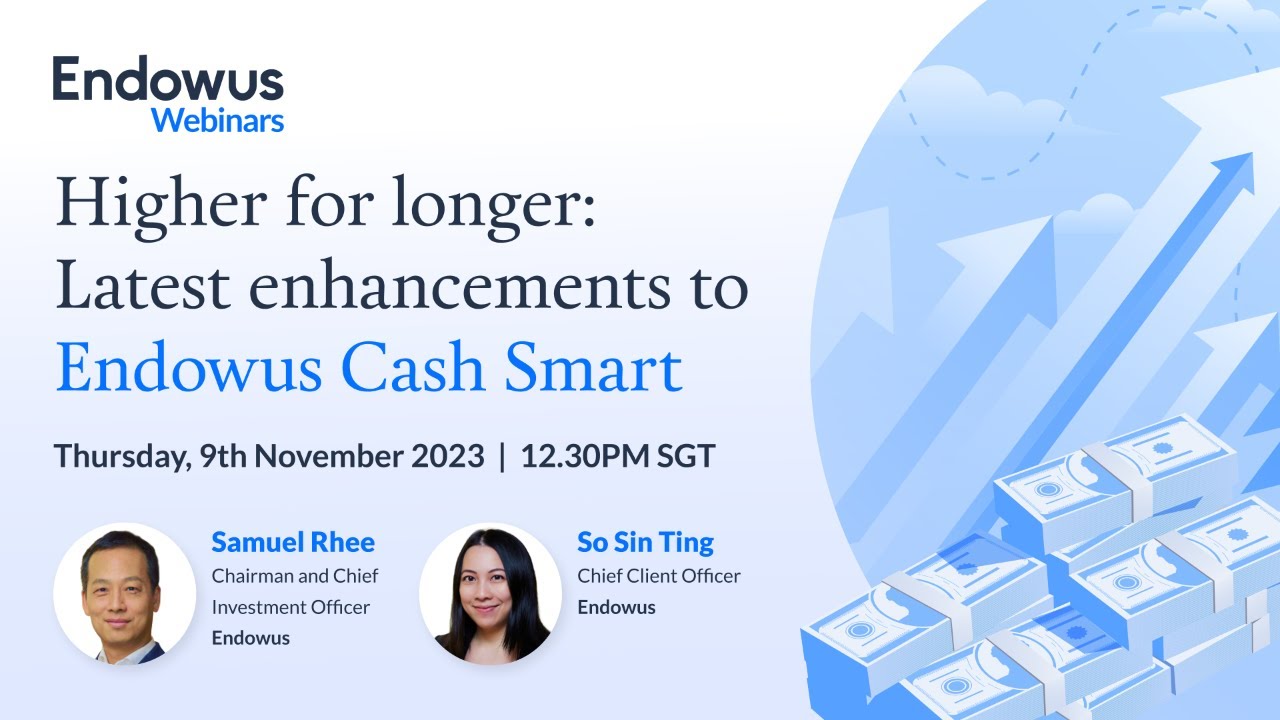 Higher for longer: Latest enhancements to Endowus Cash Smart